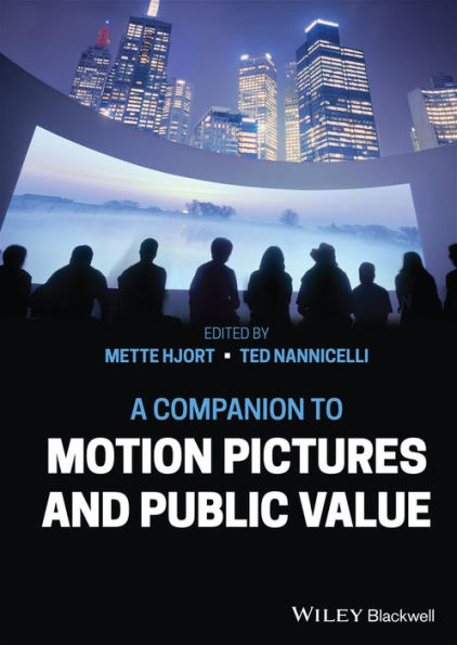 A Companion to Motion Pictures and Public Value