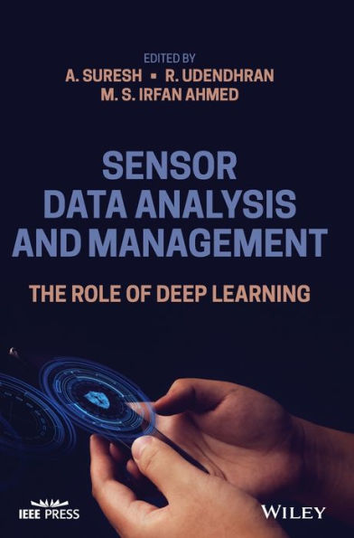 Sensor Data Analysis and Management: The Role of Deep Learning