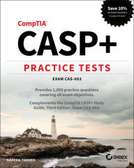 Title: CASP+ Practice Tests: Exam CAS-003 / Edition 1, Author: Nadean H. Tanner