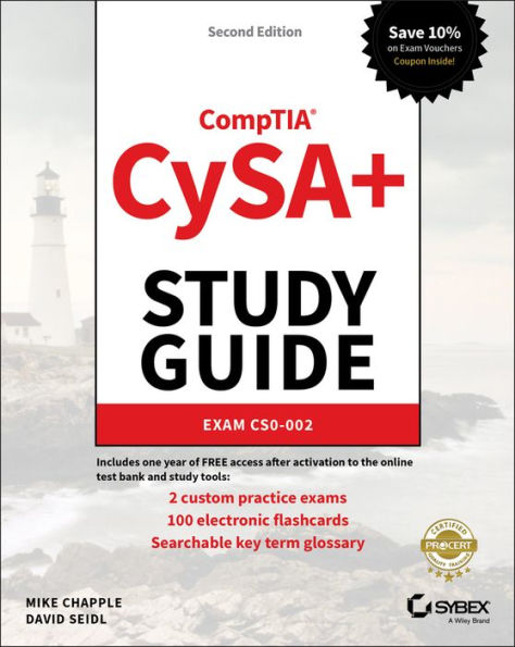 CompTIA CySA+ Study Guide: Exam CS0-002