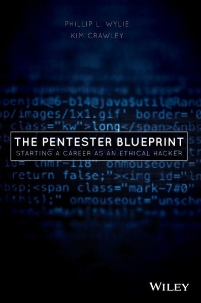 The Pentester BluePrint: Starting a Career as an Ethical Hacker