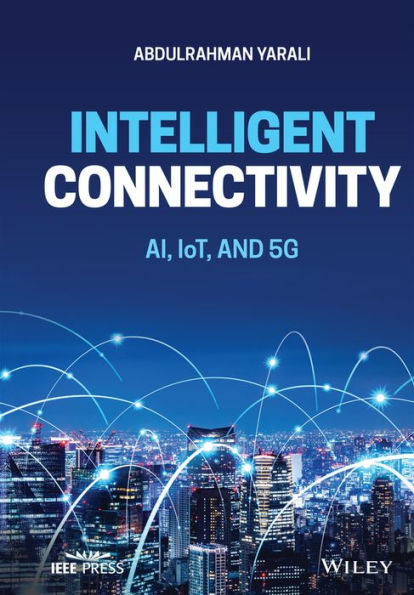Intelligent Connectivity: AI, IoT, and 5G