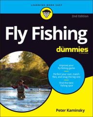 Title: Fly Fishing For Dummies, Author: Peter Kaminsky