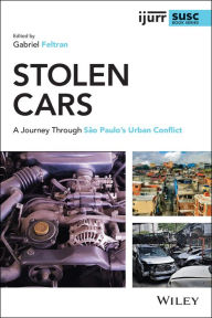 Title: Stolen Cars: A Journey Through São Paulo's Urban Conflict, Author: Gabriel Feltran