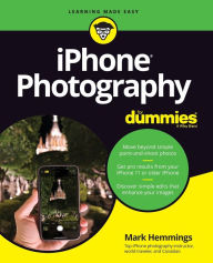 Free downloads ebooks epub format iPhone Photography For Dummies 9781119687795 by Mark Hemmings