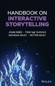 Title: Handbook on Interactive Storytelling, Author: Jouni Smed