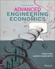 Title: Advanced Engineering Economics, Author: Chan S. Park