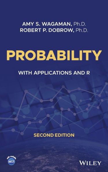 Probability: With Applications and R