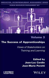 Title: The Success of Apprenticeships: Views of Stakeholders on Training and Learning, Author: Jean-Luc Cerdin