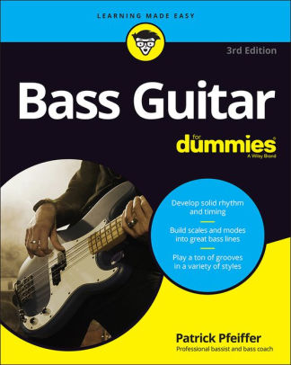 Bass Guitar For Dummies By Patrick Pfeiffer Paperback Barnes Noble