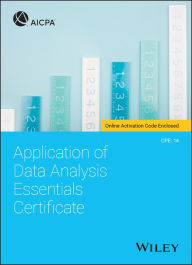 Title: Application of Data Analysis Essentials Certificate / Edition 1, Author: AICPA