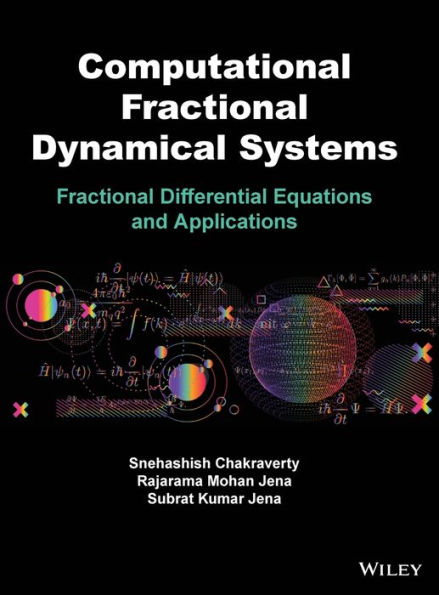 Computational Fractional Dynamical Systems: Differential Equations and Applications