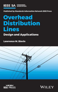 Title: Overhead Distribution Lines: Design and Applications, Author: Lawrence M. Slavin