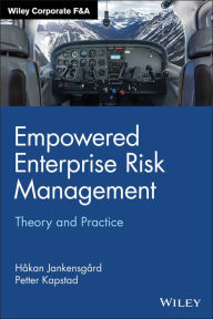 Title: Empowered Enterprise Risk Management: Theory and Practice, Author: Hakan Jankensgard