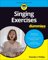 Title: Singing Exercises For Dummies, Author: Pamelia S. Phillips