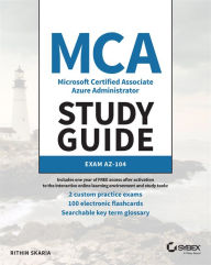 Title: MCA Microsoft Certified Associate Azure Administrator Study Guide: Exam AZ-104, Author: Rithin Skaria