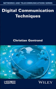 Title: Digital Communication Techniques, Author: Christian Gontrand