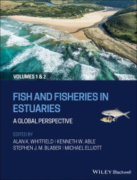 Title: Fish and Fisheries in Estuaries: A Global Perspective, Author: Alan K. Whitfield