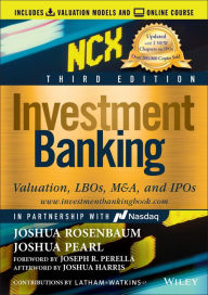 Title: Investment Banking: Valuation, LBOs, M&A, and IPOs / Edition 3, Author: Joshua Rosenbaum