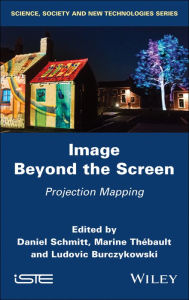 Title: Image Beyond the Screen: Projection Mapping, Author: Daniel Schmitt