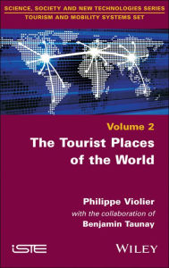 Title: The Tourist Places of the World, Author: Philippe Violier