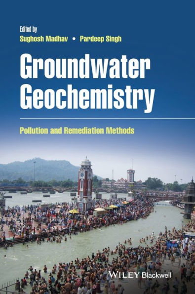 Groundwater Geochemistry: Pollution and Remediation Methods