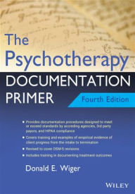 Title: The Psychotherapy Documentation Primer, Author: Donald E. Wiger