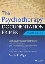 Title: The Psychotherapy Documentation Primer, Author: Donald E. Wiger