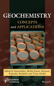 Title: Geochemistry: Concepts and Applications, Author: Inamuddin
