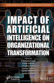 Title: Impact of Artificial Intelligence on Organizational Transformation, Author: S. Balamurugan