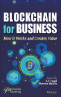 Blockchain for Business: How it Works and Creates Value