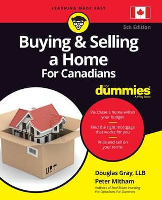 Buying & Selling a Home For Canadians Dummies