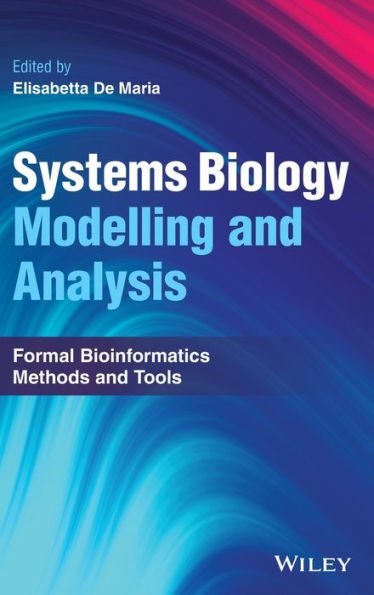 Systems Biology Modelling and Analysis: Formal Bioinformatics Methods Tools