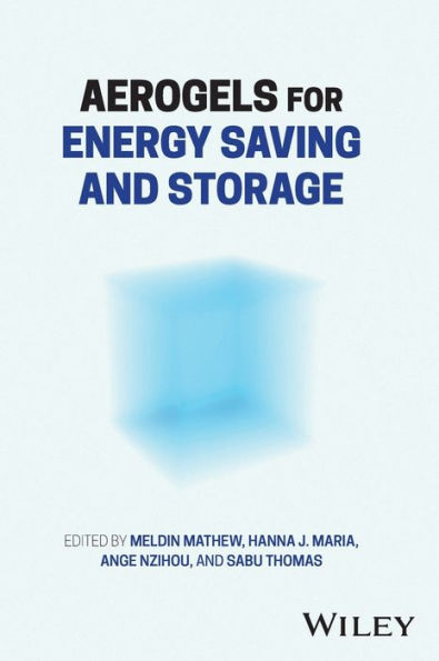 Aerogels for Energy Saving and Storage