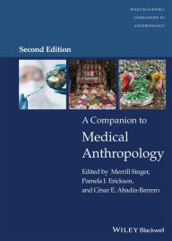 Title: A Companion to Medical Anthropology, Author: Merrill Singer