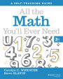 All the Math You'll Ever Need: A Self-Teaching Guide