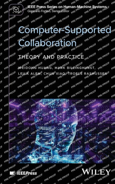 Computer-Supported Collaboration: Theory and Practice