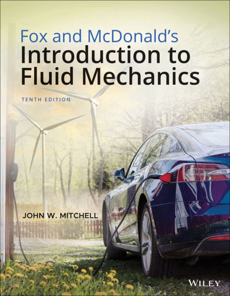 Fox and McDonald's Introduction to Fluid Mechanics