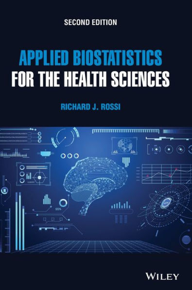 Applied Biostatistics for the Health Sciences
