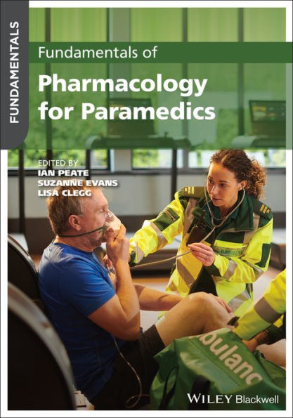 Fundamentals of Pharmacology for Paramedics