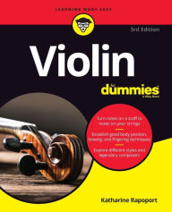 Title: Violin For Dummies: Book + Online Video and Audio Instruction, Author: Katharine Rapoport