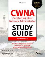 Title: CWNA Certified Wireless Network Administrator Study Guide: Exam CWNA-108, Author: David D. Coleman