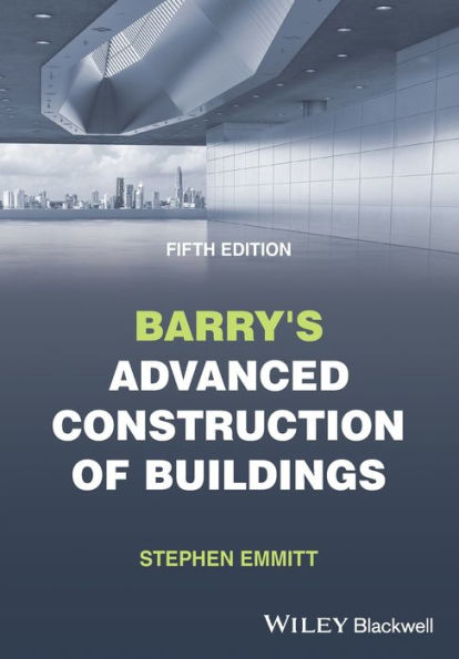 Barry's Advanced Construction of Buildings