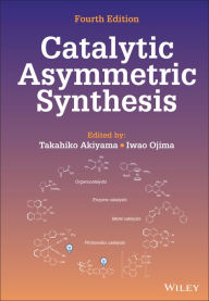 Title: Catalytic Asymmetric Synthesis, Author: Takahiko Akiyama