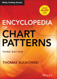 Title: Encyclopedia of Chart Patterns, Author: Thomas N. Bulkowski