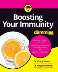 Title: Boosting Your Immunity For Dummies, Author: Wendy Warner