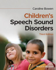 Title: Children's Speech Sound Disorders, Author: Caroline Bowen