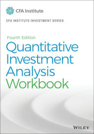 Title: Quantitative Investment Analysis, Workbook, Author: CFA Institute