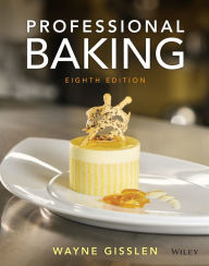 Title: Professional Baking, Author: Wayne Gisslen