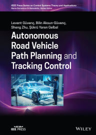 Title: Autonomous Road Vehicle Path Planning and Tracking Control, Author: Levent Guvenc